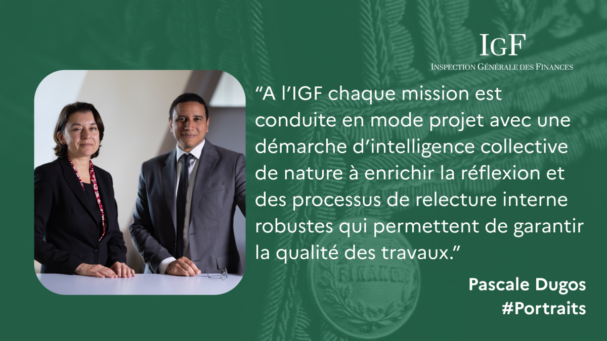 Témoignage Alain Triolle : A l’IGF chaque mission est conduite en mode projet avec une démarche d’intelligence collective de nature à enrichir la réflexion et des processus de relecture interne robustes qui permettent de garantir la qualité des travaux.